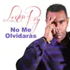Lester Rey - No Me Olvidaràs - Single
