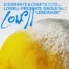 Lowell - Lemonade - Single